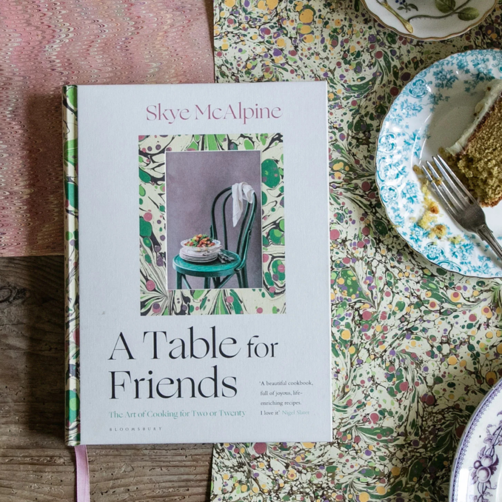 Skye McAlpine A Table For Friends Recipe Book 